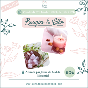 27/10/2023 : Bougies et Litho