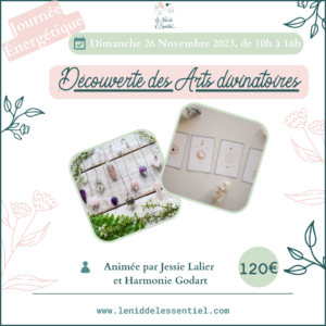 26/11/2023 : Journée "Découverte des Arts divinatoires" - Prix total : 120€