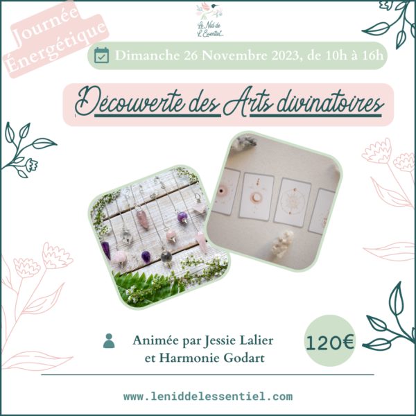 26/11/2023 : Journée "Découverte des Arts divinatoires" - Prix total : 120€