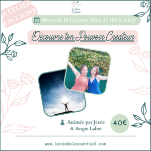 18/10/2023 : "Découvre ton Pouvoir créateur" - ATELIER EN LIGNE
