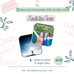 ! Reporté ! 22/11/2023 : "Écoute ton Corps" - ATELIER EN LIGNE