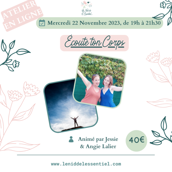 ! Reporté ! 22/11/2023 : "Écoute ton Corps" - ATELIER EN LIGNE